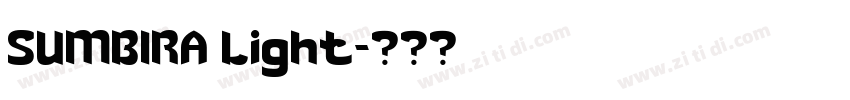 SUMBIRA Light字体转换